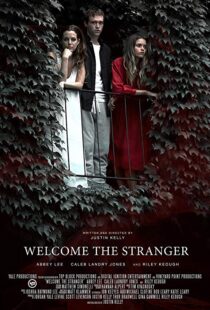 دانلود فیلم Welcome the Stranger 201815278-905867600