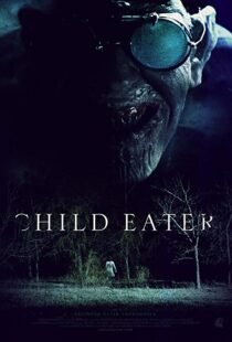 دانلود فیلم Child Eater 20167423-1740765791