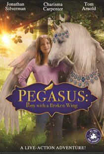 دانلود فیلم Pegasus: Pony with a Broken Wing 201915253-1302898089