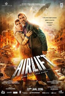 دانلود فیلم هندی Airlift 20165801-116576553