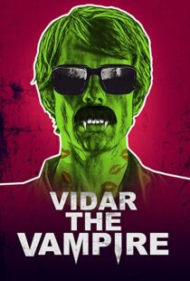 دانلود فیلم Vidar the Vampire 201718445-364827959