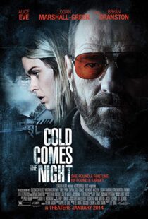 دانلود فیلم Cold Comes the Night 201316676-1636121571