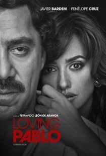 دانلود فیلم Loving Pablo 20174790-769752379