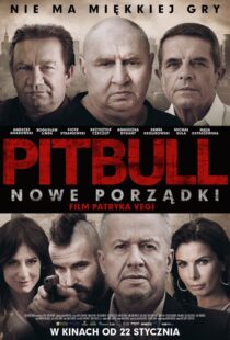 دانلود فیلم Pitbull. Nowe porzadki 20168219-2017079559