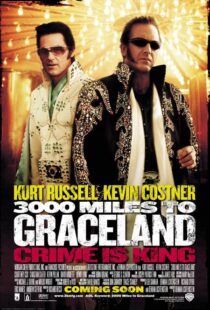 دانلود فیلم 3000 Miles to Graceland 200114779-1598177125