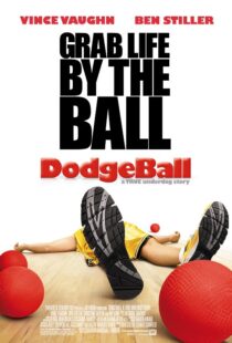 دانلود فیلم Dodgeball: A True Underdog Story 200412257-607349201