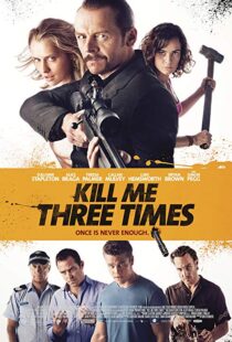 دانلود فیلم Kill Me Three Times 20147038-1299546184