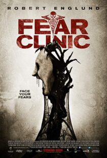 دانلود فیلم Fear Clinic 201418927-983820465