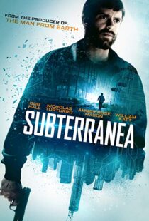 دانلود فیلم Subterranea 201515471-1098928817