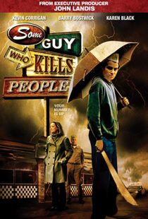 دانلود فیلم Some Guy Who Kills People 201114494-1326869030