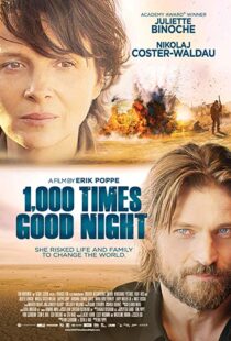 دانلود فیلم 1,000 Times Good Night 201319347-1304550337