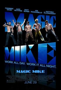 دانلود فیلم Magic Mike 20123254-106664273