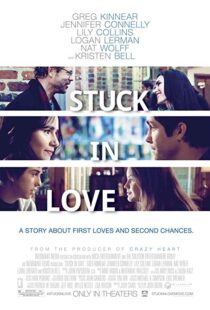 دانلود فیلم Stuck in Love. 201214571-498645304