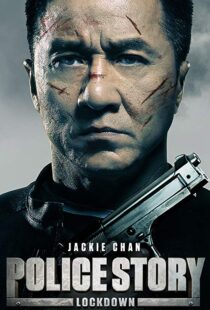 دانلود فیلم Police Story: Lockdown 201317175-347969387