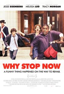 دانلود فیلم Why Stop Now? 201211885-441794010