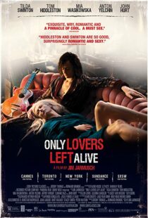 دانلود فیلم Only Lovers Left Alive 201316047-1367787104