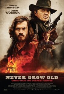 دانلود فیلم Never Grow Old 201915121-1268169875