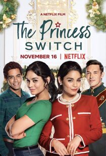 دانلود فیلم The Princess Switch 201815309-1908036879