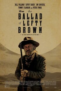 دانلود فیلم The Ballad of Lefty Brown 201713156-1613157000