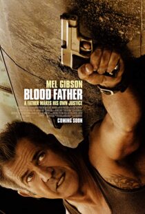 دانلود فیلم Blood Father 201617045-1717668864