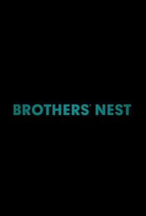 دانلود فیلم Brothers’ Nest 201818044-461041078