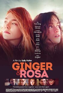 دانلود فیلم Ginger & Rosa 20126415-1840753030