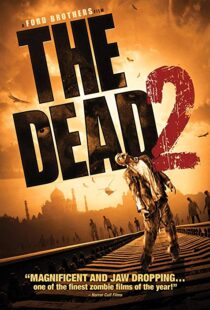 دانلود فیلم The Dead 2: India 201318555-1525272965