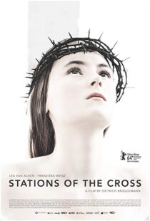 دانلود فیلم Stations of the Cross 201415917-310632295