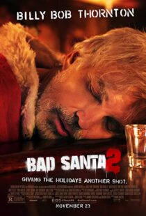 دانلود فیلم Bad Santa 2 201620836-327397130