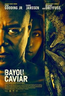 دانلود فیلم Bayou Caviar 201817860-1896426032