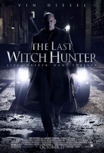 دانلود فیلم The Last Witch Hunter 201516905-717998180