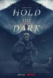 دانلود فیلم Hold the Dark 201813726-988656645