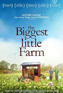 دانلود مستند The Biggest Little Farm 201812258-1980548945