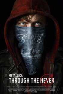 دانلود فیلم Metallica Through the Never 20136342-1139367922