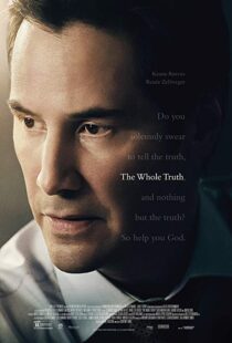 دانلود فیلم The Whole Truth 201620860-2083379303