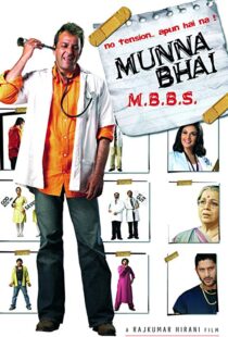 دانلود فیلم هندی Munna Bhai M.B.B.S. 20035756-1262722955