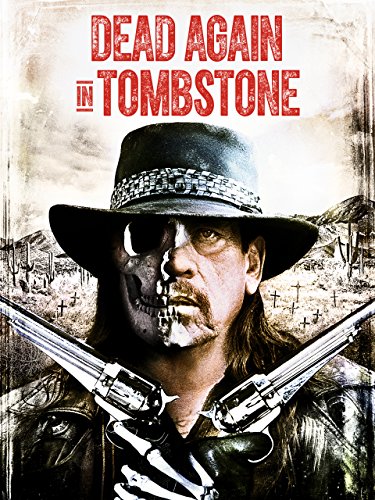 دانلود فیلم Dead Again in Tombstone 2017