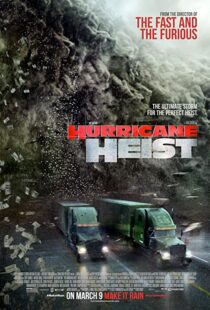 دانلود فیلم The Hurricane Heist 201813418-169753745