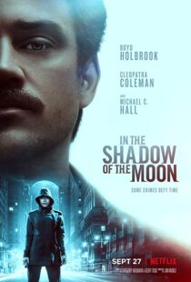 دانلود فیلم In the Shadow of the Moon 201919227-763079075