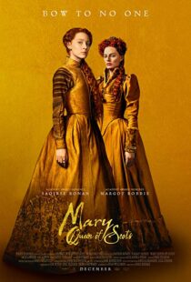 دانلود فیلم Mary Queen of Scots 201814738-1126386847