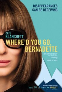 دانلود فیلم Where’d You Go, Bernadette 20195958-639706120