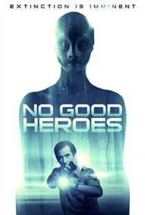 دانلود فیلم No Good Heroes 20168485-939039049