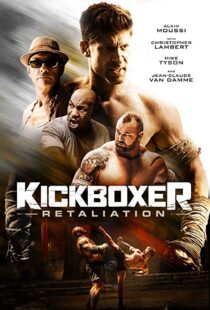 دانلود فیلم Kickboxer: Retaliation 201813038-1028750233