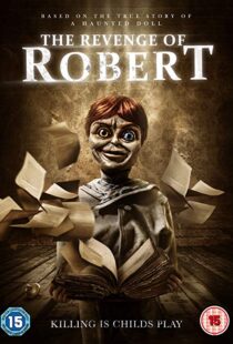 دانلود فیلم The Revenge of Robert the Doll 20189118-1855532719