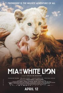 دانلود فیلم Mia and the White Lion 201822307-522773491