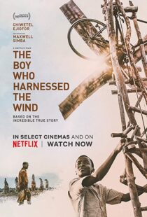 دانلود فیلم The Boy Who Harnessed the Wind 201915159-819780034