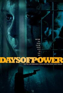 دانلود فیلم Days of Power 201722061-1180204257