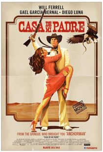 دانلود فیلم Casa de mi Padre 201222490-381508152