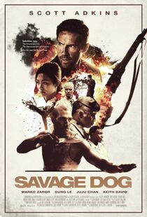 دانلود فیلم Savage Dog 20173898-2019606276