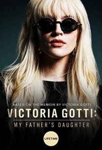 دانلود فیلم Victoria Gotti: My Father’s Daughter 20197999-162879902